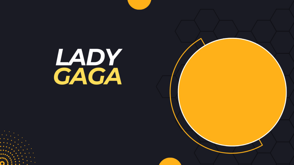 The Financial Symphony of Lady Gaga’s Net Worth